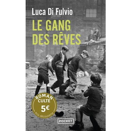 Le gang des rêves