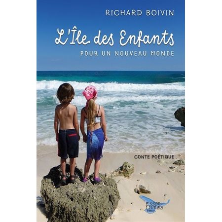 L'île des enfants pour un nouveau monde