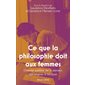 Ce que la philosophie doit aux femmes