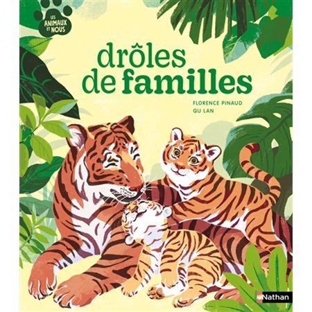 Drôles de familles, Les animaux et nous