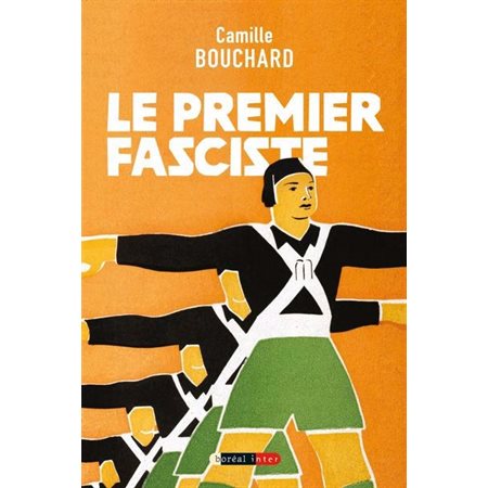 Le Premier fasciste, Boréal inter, 84