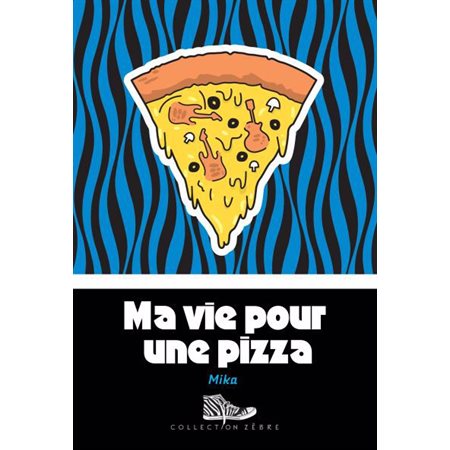 Ma vie pour une pizza