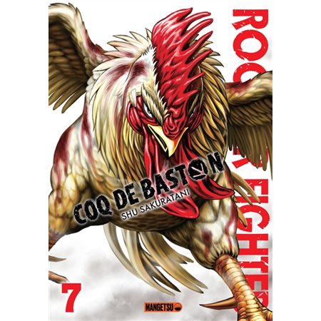 Rooster fighter : coq de baston, Vol. 7