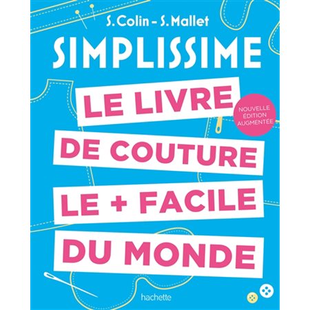 Simplissime : le livre de couture le + facile du monde