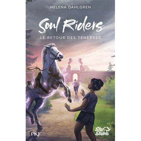 Le retour des ténèbres, Soul riders : cycle 2, 1