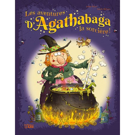 Les aventures d'Agathabaga la sorcière vol. 2