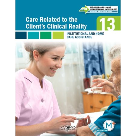 Care Related to the Client's Clinical Reality