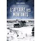 L'Affaire des Montants, tome 8