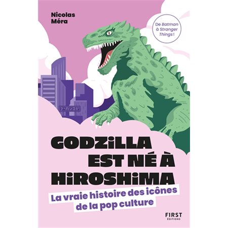 Godzilla est né à Hiroshima