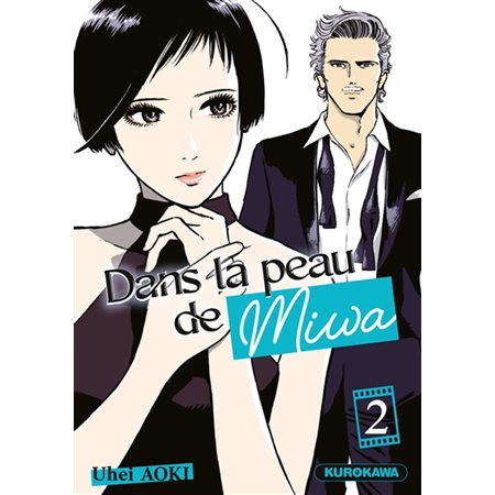 Dans la peau de Miwa, Vol. 2