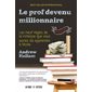 Le prof devenu millionnaire