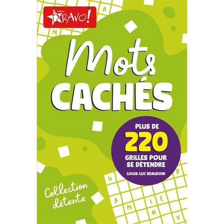 Mots cachés : Plus de 220 grilles pour se détendre