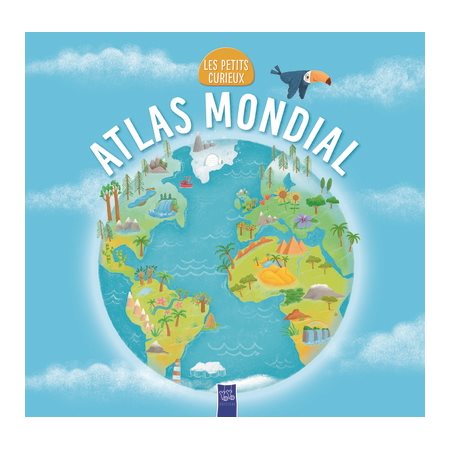 Atlas mondial, Les petits curieux