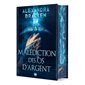 La malédiction des os d'argent, Vol. 1