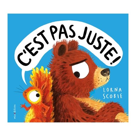 C'est pas juste !, Un livre d'images Minedition