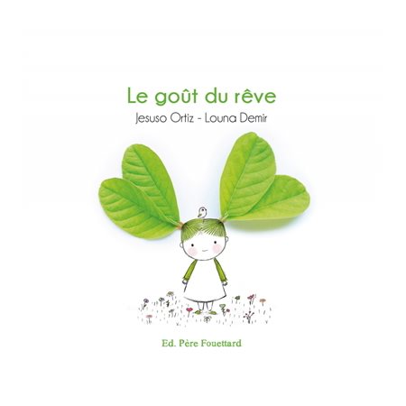 Le goût du rêve