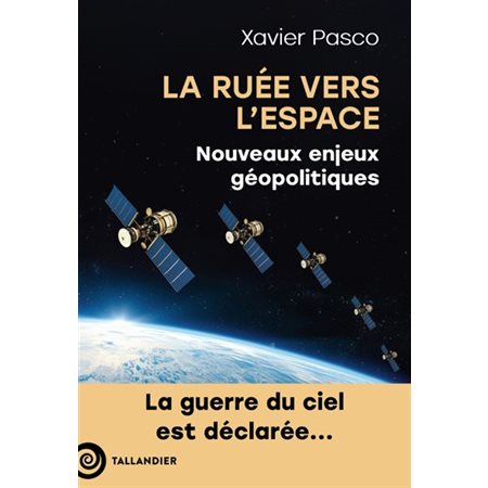 La ruée vers l'espace