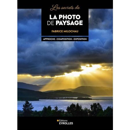 Les secrets de la photo de paysage