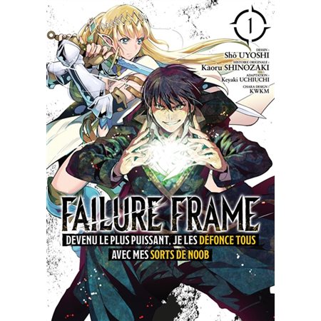 Failure frame, Vol. 1