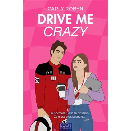 Drive me crazy,