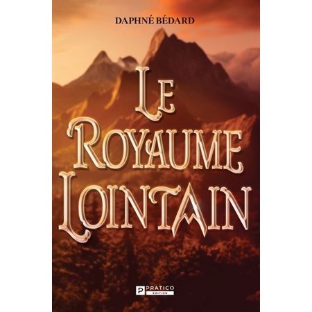 Le Royaume lointain