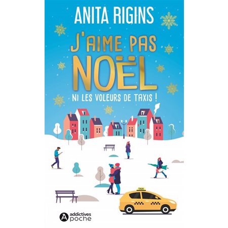 J'aime pas Noël ni les voleurs de taxis !