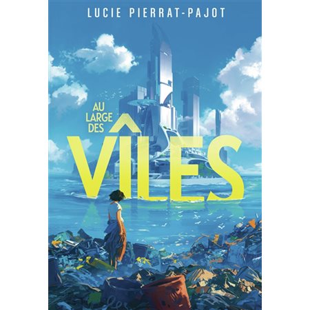 Au large des vîles, Vol. 1, (12 à 15 ans)