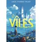 Au large des vîles, Vol. 1, (12 à 15 ans)