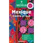 Mexique :  Le guide vert