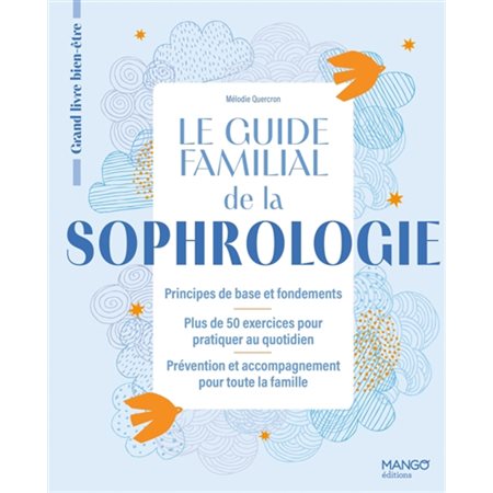 Le guide familial de la sophrologie