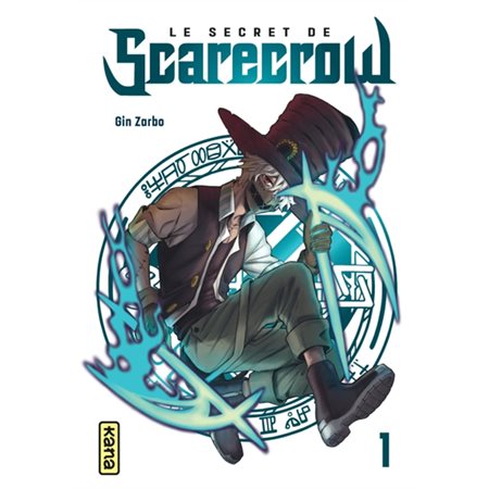 Le secret de Scarecrow, Vol. 1