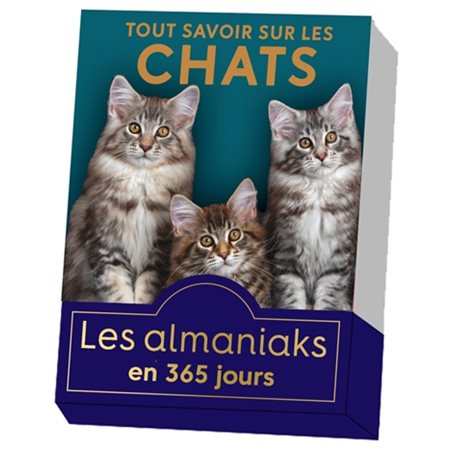 Tout savoir sur les chats, Les almaniaks, jour par jour