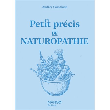 Petit précis de naturopathie, Petits précis