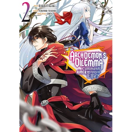 Archdemon's Dilemma : comment aimer son épouse elfe ?, Vol. 2