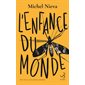 L'enfance du monde ; La science-fiction capitaliste