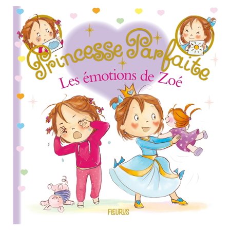 Les émotions de Zoé, Princesse parfaite