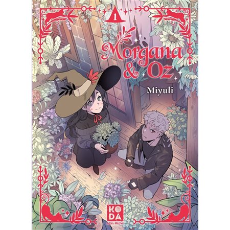 Morgana & Oz, Vol. 1, Morgana & Oz, 1