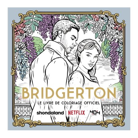 Bridgerton : le livre de coloriage officiel