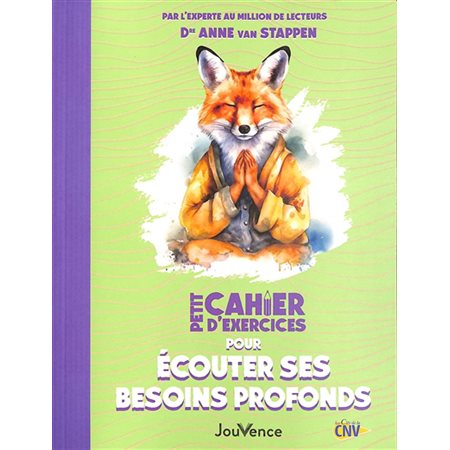 Petit cahier d'exercices pour écouter ses besoins profonds