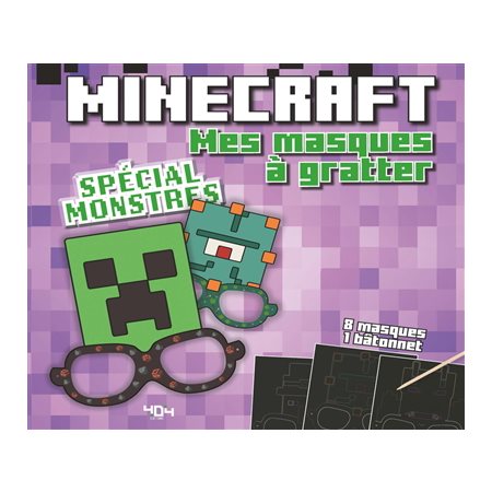 Minecraft : mes masques à gratter : spécial monstres