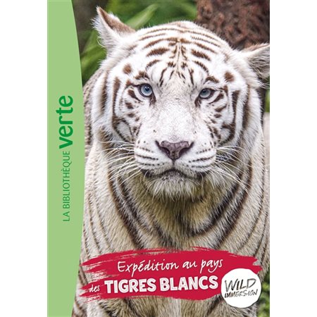 Expédition au pays des tigres blancs, Wild immersion, 18