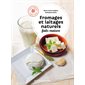 Fromages et laitages naturels faits maison