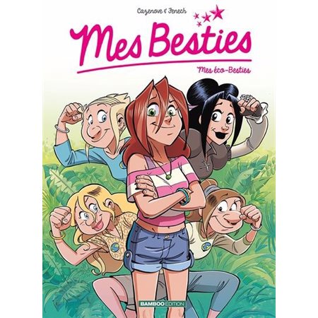 Mes éco-besties, Mes Besties, 14