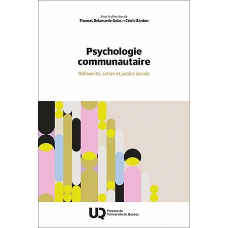 Psychologie communautaire : Réflexivité, action et justice sociale