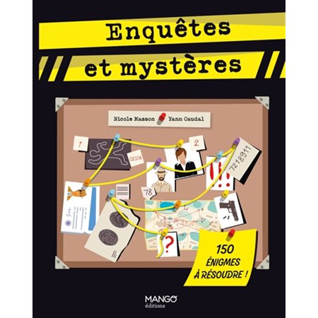 Enquêtes et mystères : 150 énigmes à résoudre !, Mango society