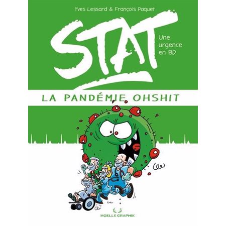 La pandémie Ohshit : Une urgence en BD, Stat