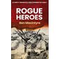 Rogue heroes