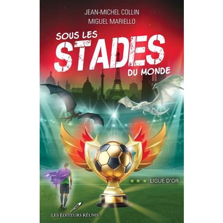 Ligue d'or, Sous les stades du monde, 3 (9 à 12 ans)