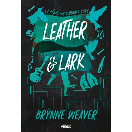 Leather & Lark, The ruinous love