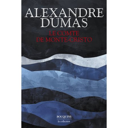 Le comte de Monte-Cristo, Les grands romans d'Alexandre Dumas, 1993